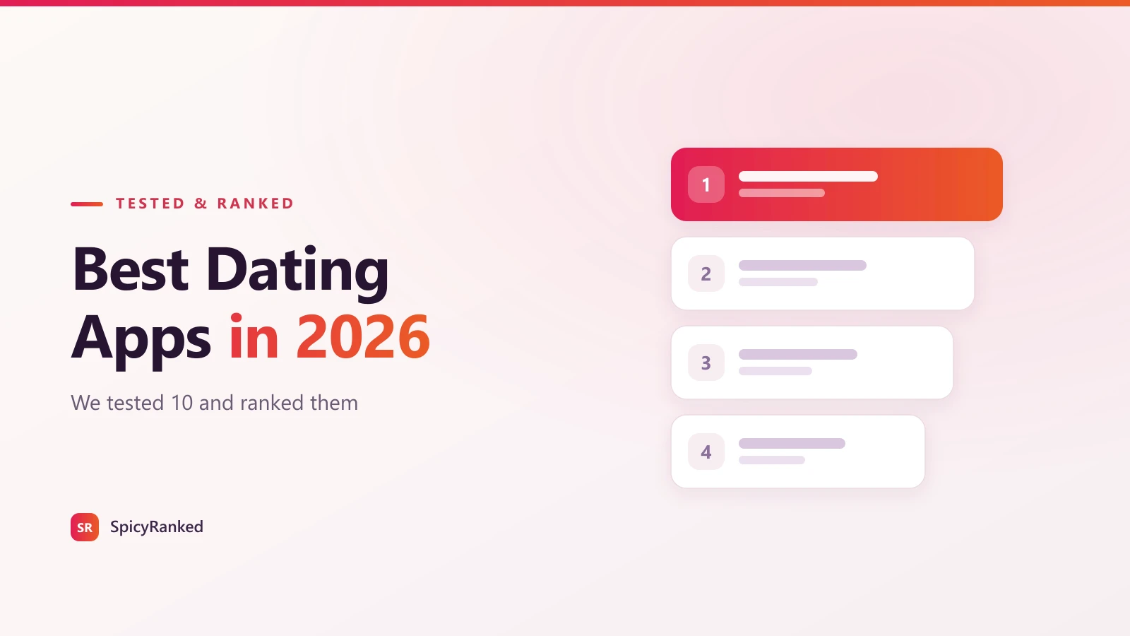 Best Dating Apps in 2026 — 10 Apps Ranked After Real Testing