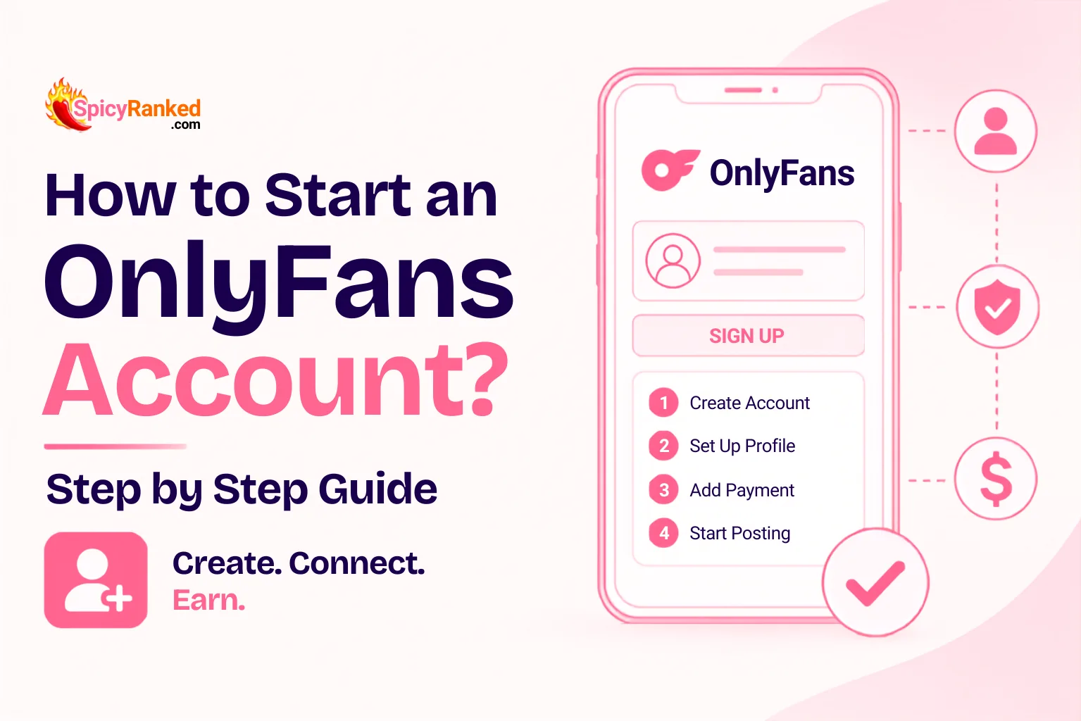 How to Start an OnlyFans Account in 2026? Step-by-Step Guide