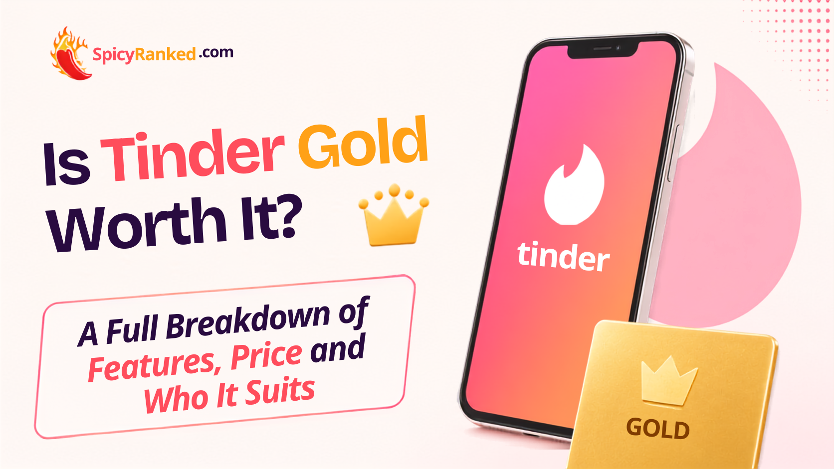 Is Tinder Gold Worth It
