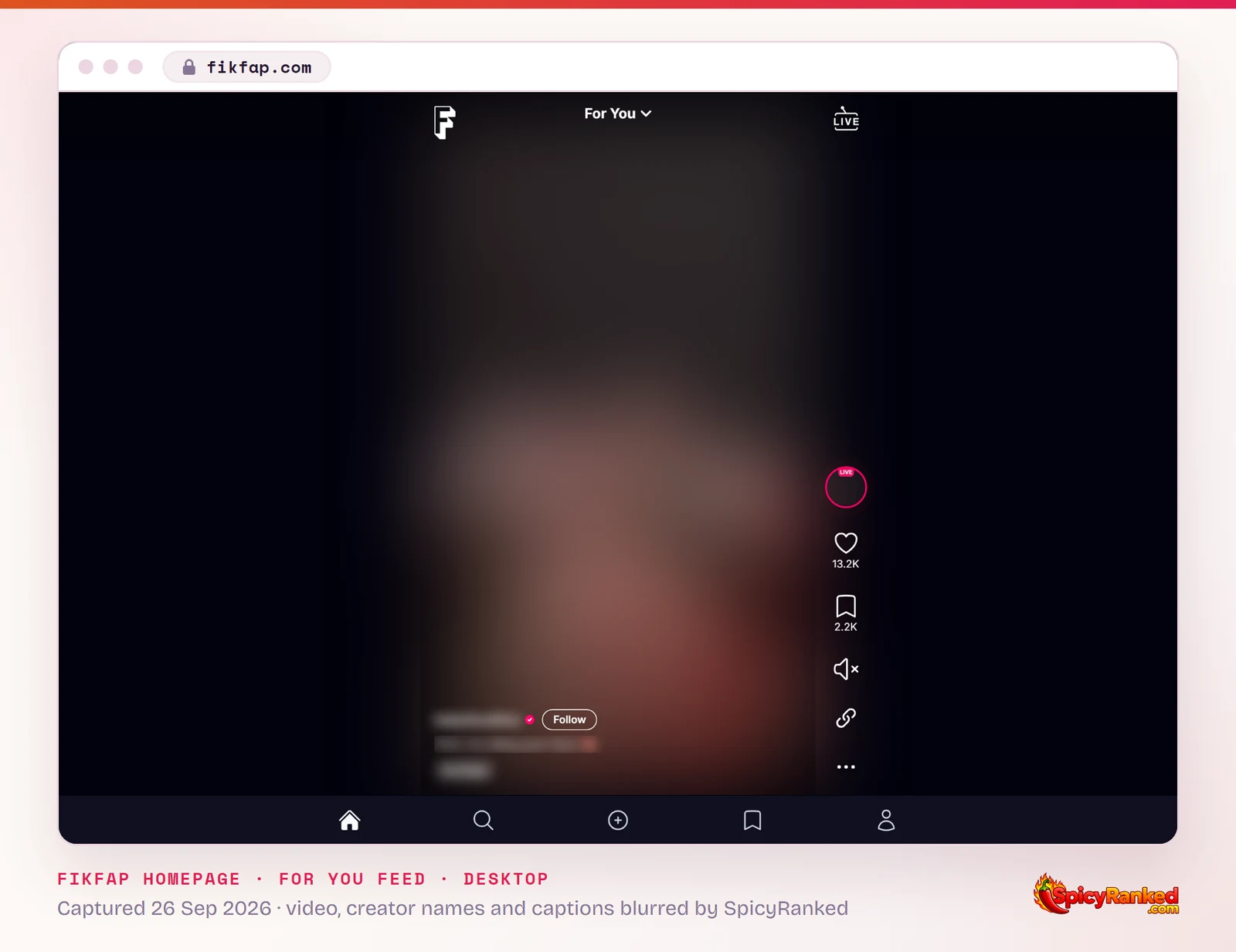 FikFap homepage on desktop: the vertical For You swipe feed with a creator card, Follow control, LIVE label and like and save counts (video, creator names and captions blurred)